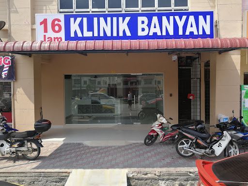 Klinik Banyan - Nilai 24 Jam & X-Ray